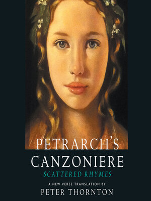 cover image of Petrarch's Canzoniere--Scattered Rhymes--A New Verse Translation
